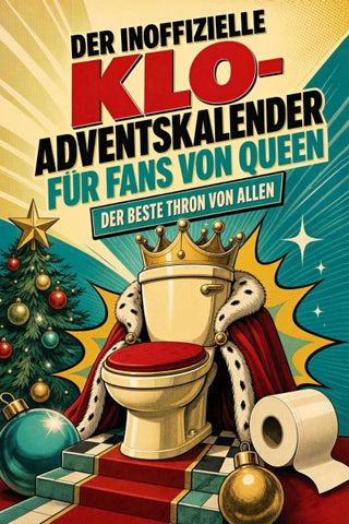 Der inoffizielle Klo-Adventskalender für Fans von Queen