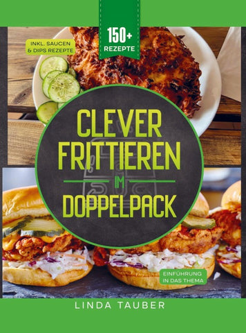 Clever Frittieren im Doppelpack