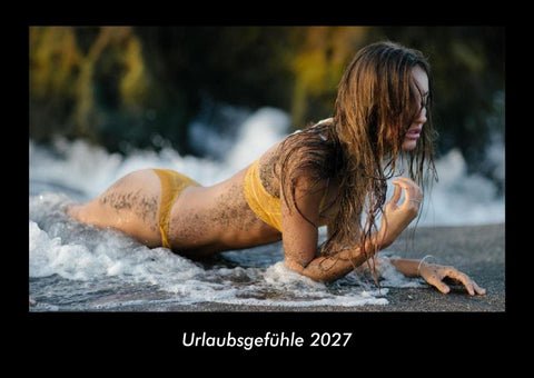 Urlaubsgefühle 2027 Fotokalender DIN A3