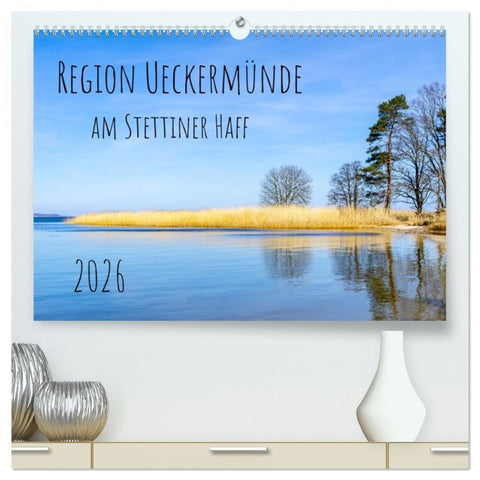 Region Ueckermünde (hochwertiger Premium Wandkalender 2026 DIN A2 quer), Kunstdruck in Hochglanz