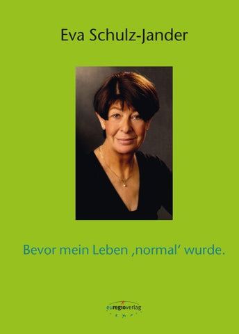 Bevor mein Leben 'normal' wurde.