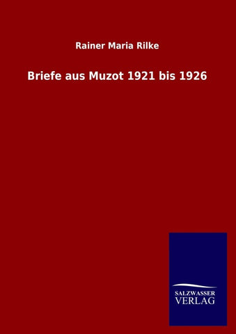 Briefe aus Muzot 1921 bis 1926