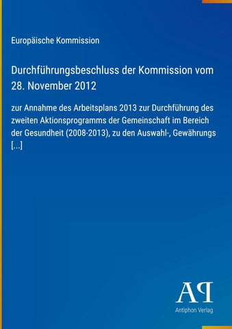 Durchführungsbeschluss der Kommission vom 28. November 2012