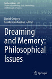 Dreaming and Memory: Philosophical Issues