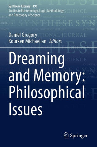 Dreaming and Memory: Philosophical Issues