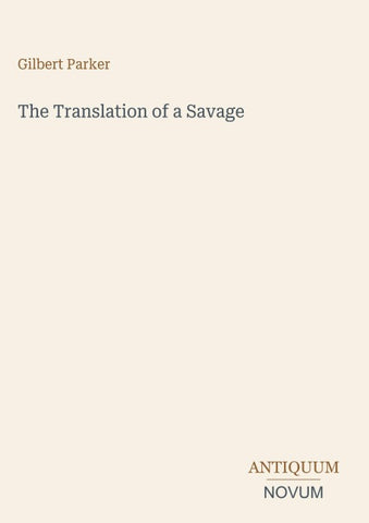 The Translation of a Savage