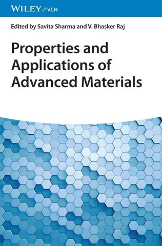 Properties and Applications of Advanced Materials