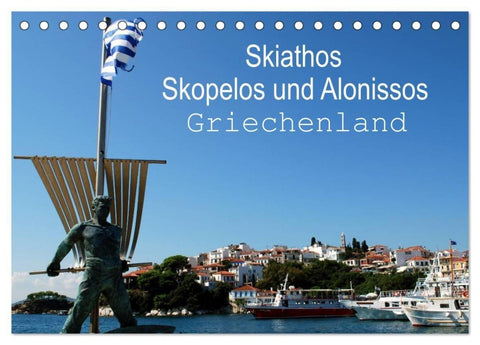 Skiathos Skopelos und Alonissos Griechenland (Tischkalender 2027 DIN A5 quer), CALVENDO Monatskalender