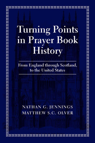 Turning Points in Prayer Book History