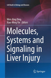 Molecules, Systems and Signaling in Liver Injury
