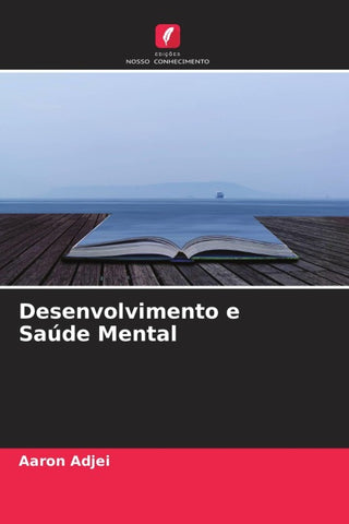 Desenvolvimento e Saúde Mental