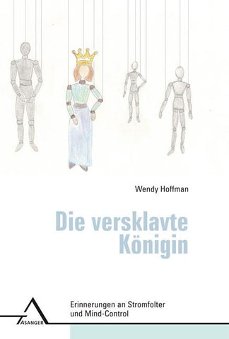 Die versklavte Königin