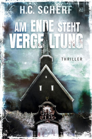 Am Ende steht Vergeltung