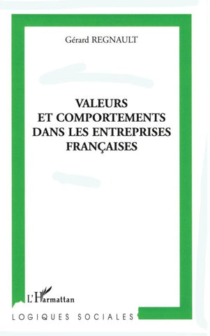 Valeurs et comportements dans les entreprises françaises