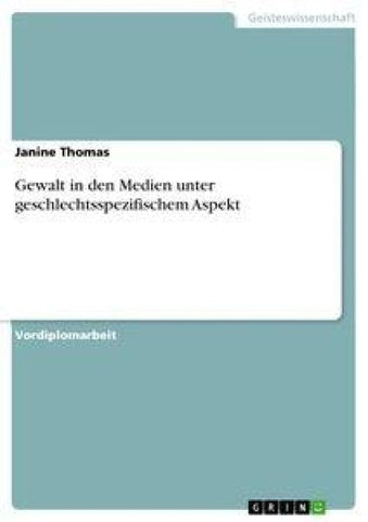 Gewalt in den Medien unter geschlechtsspezifischem Aspekt
