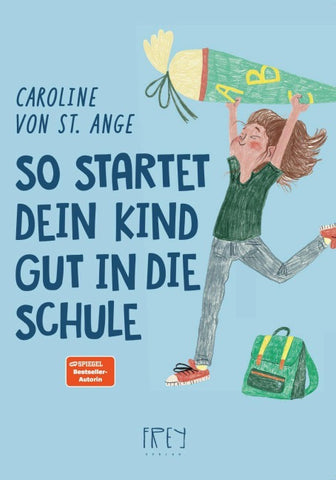So startet dein Kind gut in die Schule