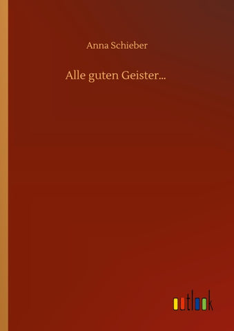 Alle guten Geister...