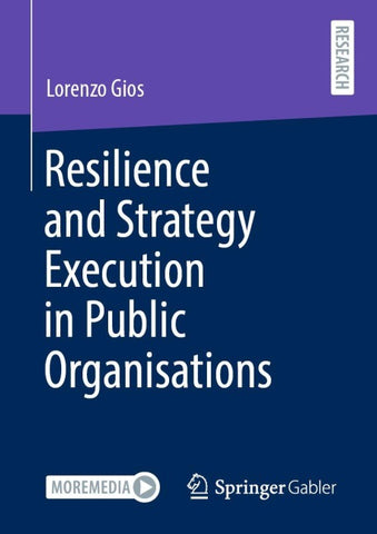 Resilience and Strategy Execution in Public Organisations