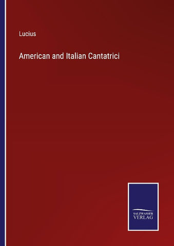 American and Italian Cantatrici
