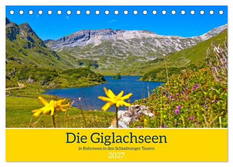 Die Giglachseen (Tischkalender 2027 DIN A5 quer), CALVENDO Monatskalender
