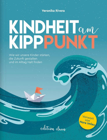 Kindheit am Kipppunkt