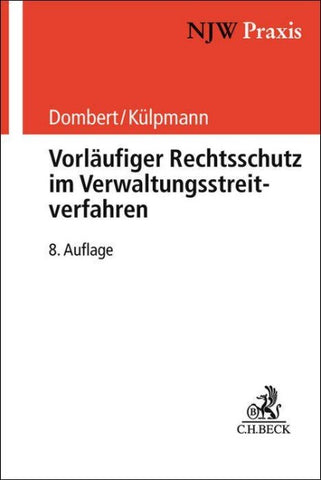 Vorläufiger Rechtsschutz im Verwaltungsstreitverfahren