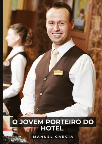 O Jovem porteiro do Hotel