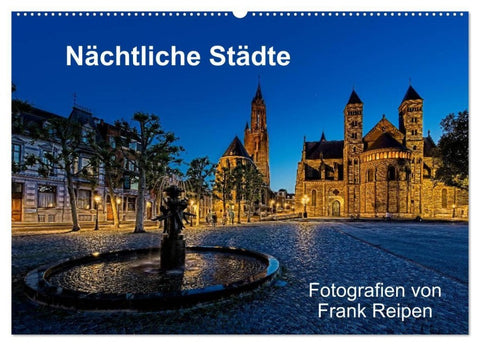 Nächtliche Städte (Wandkalender 2027 DIN A2 quer), CALVENDO Monatskalender
