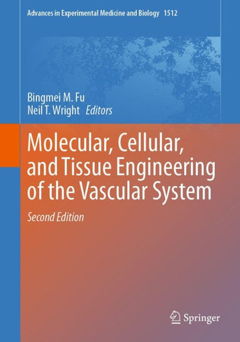 Molecular, Cellular, and Tissue Engineering of the Vascular System
