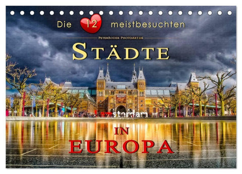 Die 12 meistbesuchten Städte in Europa (Tischkalender 2027 DIN A5 quer), CALVENDO Monatskalender