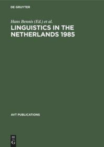 Linguistics in the Netherlands 1985