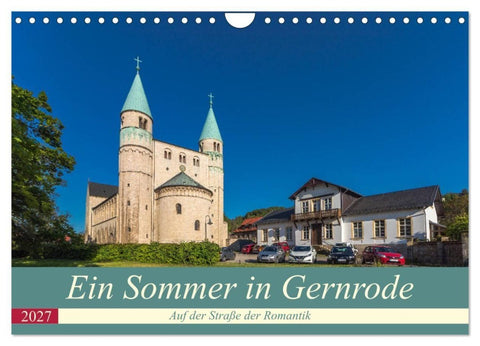 Ein Sommertag in Gernrode (Wandkalender 2027 DIN A4 quer), CALVENDO Monatskalender