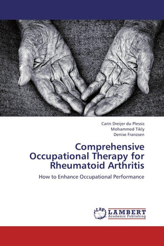 Comprehensive Occupational Therapy for Rheumatoid Arthritis