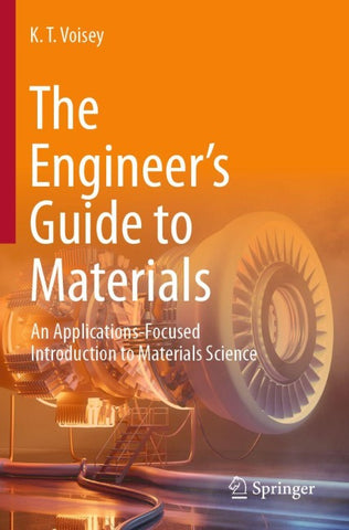 The Engineer’s Guide to Materials