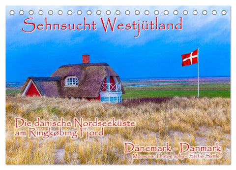 Sehnsucht Westjütland (Tischkalender 2026 DIN A5 quer), CALVENDO Monatskalender
