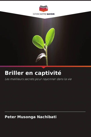 Briller en captivité