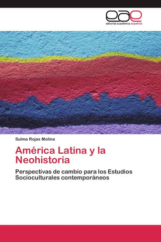 América Latina y la Neohistoria