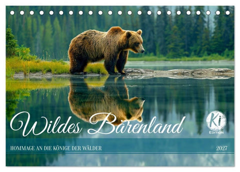 Wildes Bärenland (Tischkalender 2027 DIN A5 quer), CALVENDO Monatskalender