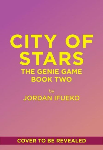 City of Stars (The Genie Game Book #2)