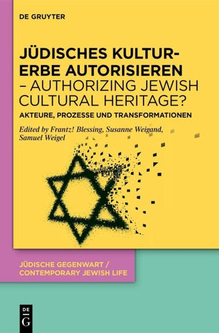 Jüdisches Kulturerbe autorisieren – Authorizing Jewish Cultural Heritage?