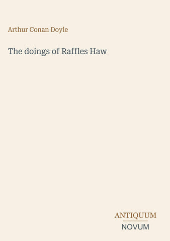 The doings of Raffles Haw