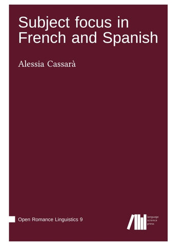 Subject focus in French and Spanish