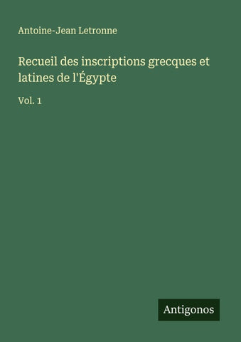 Recueil des inscriptions grecques et latines de l'Égypte