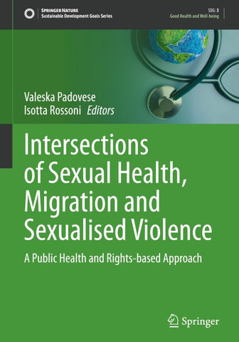 Intersections of Sexual Health, Migration and Sexualised Violence