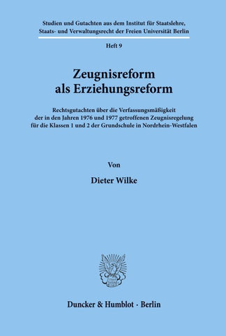 Zeugnisreform als Erziehungsreform.