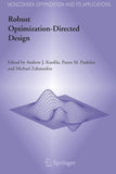Robust Optimization-Directed Design