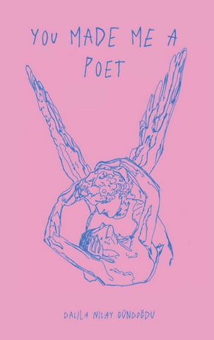 You made me a poet