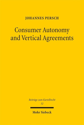 Consumer Autonomy and Vertical Agreements
