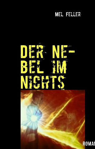 Der Nebel im Nichts
