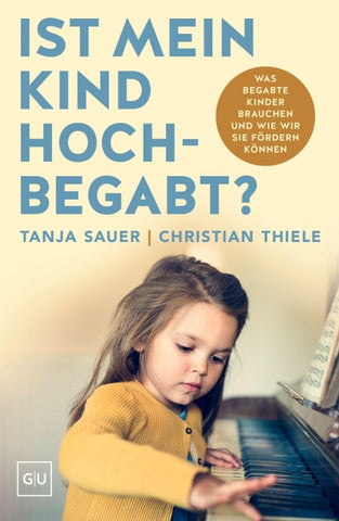 Ist mein Kind hochbegabt?